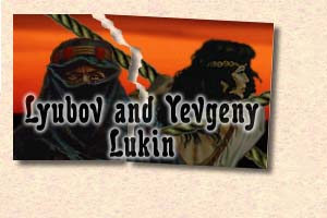 Lyubov and Yevgeny Lukin